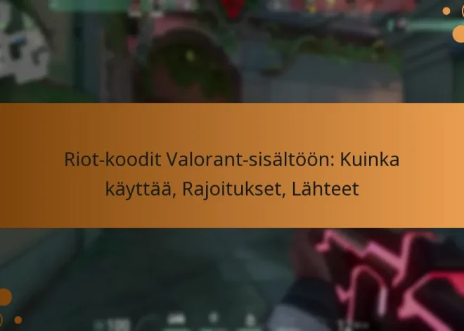 Riot-koodit Valorant-sisältöön: Kuinka käyttää, Rajoitukset, Lähteet