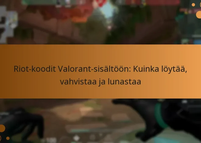 Riot-koodit Valorant-sisältöön: Kuinka löytää, vahvistaa ja lunastaa
