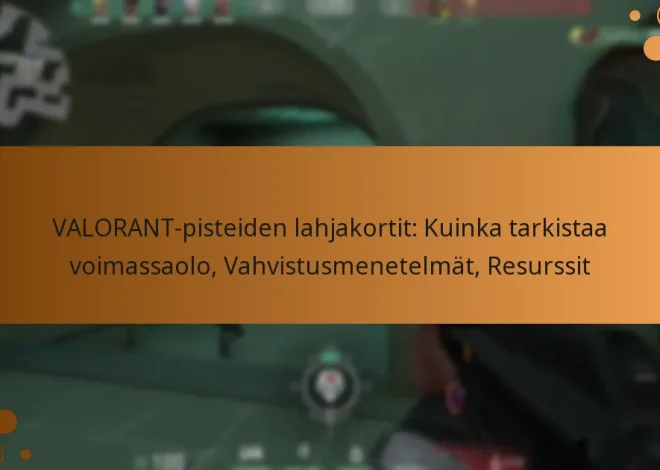 VALORANT-pisteiden lahjakortit: Kuinka tarkistaa voimassaolo, Vahvistusmenetelmät, Resurssit