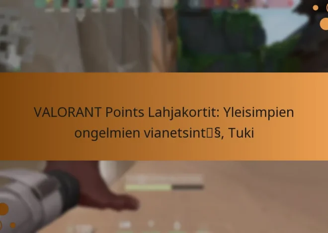 VALORANT Points Lahjakortit: Yleisimpien ongelmien vianetsintä, Tuki
