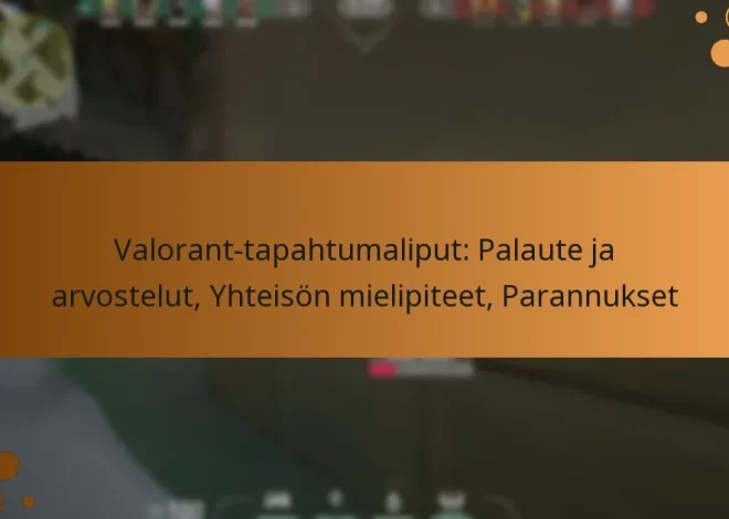 Valorant-tapahtumaliput: Palaute ja arvostelut, Yhteisön mielipiteet, Parannukset