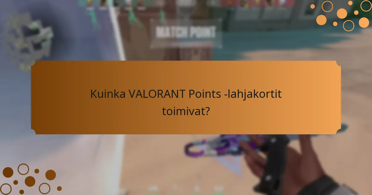 Mitkä ovat VALORANT Points -lahjakorttien eri nimellisarvot?