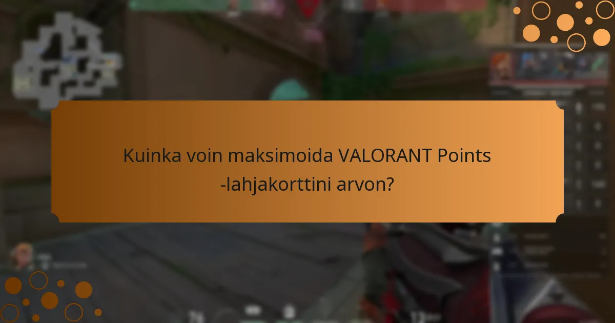 Kuinka voin yhdistää VALORANT Points -lahjakortteja muihin tarjouksiin?
