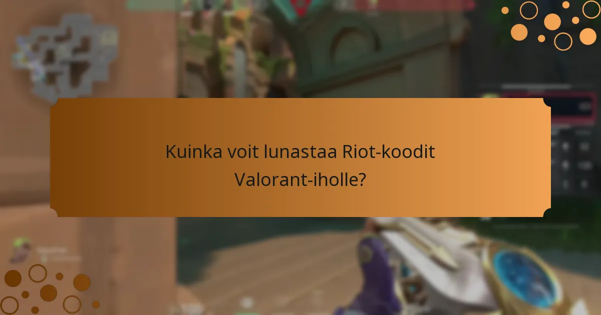 Mitkä rajoitetut eräihot ovat saatavilla Riot-koodien kautta?