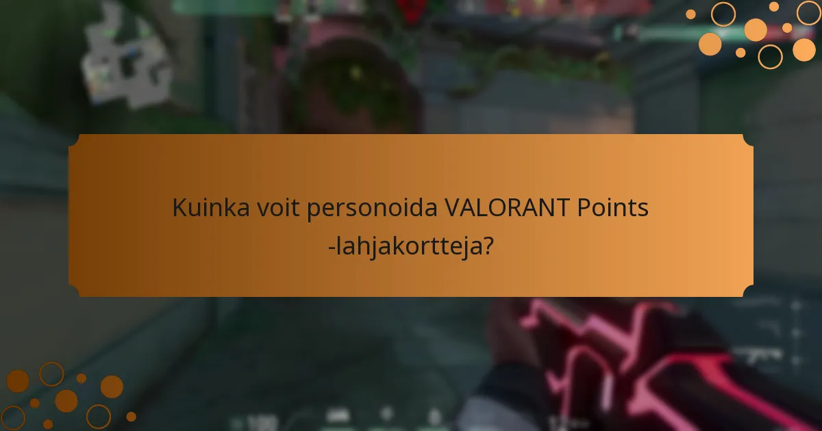 Missä voit ostaa VALORANT Points -lahjakortteja?