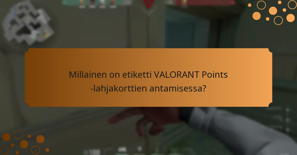 Kuinka voin personoida VALORANT Points -lahjakortteja?