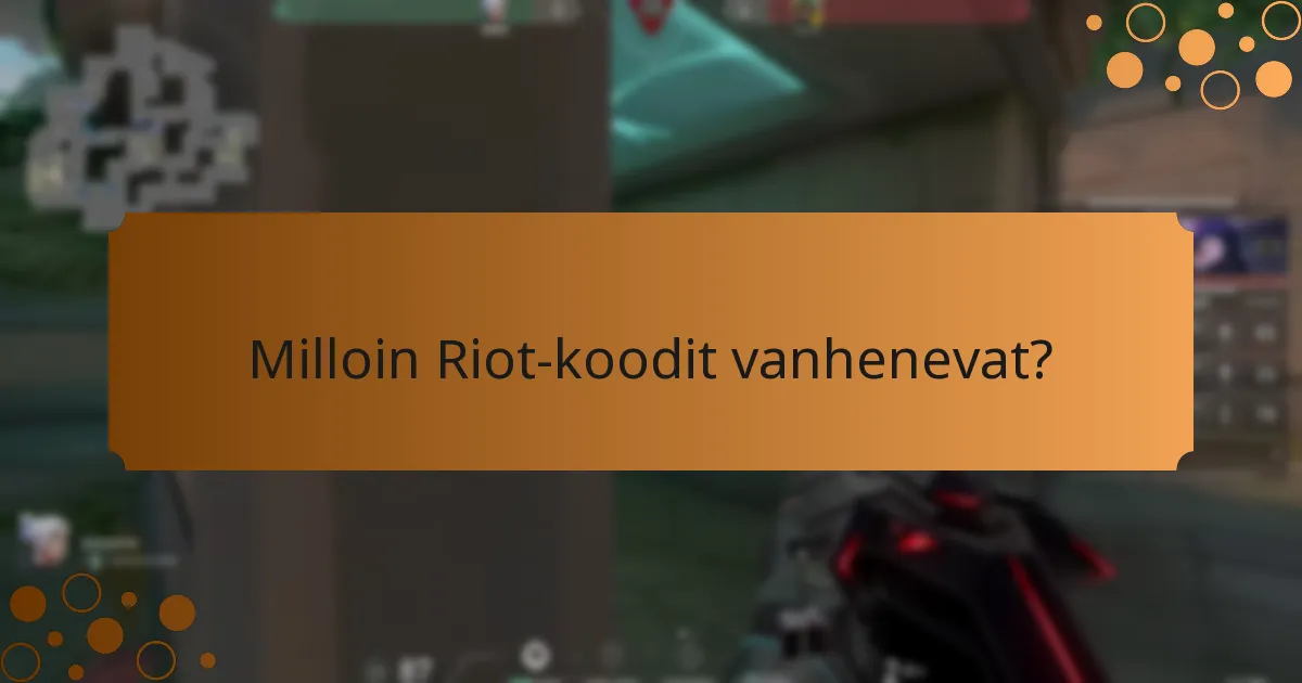 Missä voin löytää Riot-koodit Valorant-ulkokuorille?