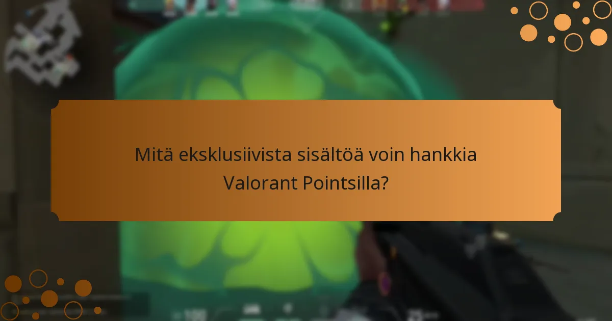 Mitkä vinkit voivat parantaa kokemustani Valorant Points -lahjakorteista?